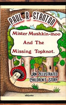 portada Mister Mushkin-moo and Missing Topknot (en Inglés)