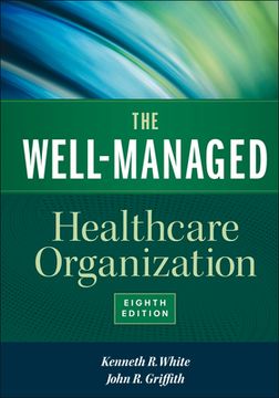 portada The Well-Managed Healthcare Organization, Eighth Edition (en Inglés)