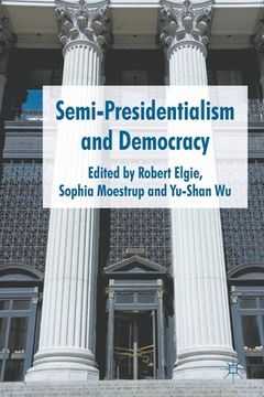 portada Semi-Presidentialism and Democracy (en Inglés)