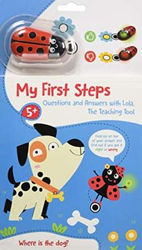 portada My First Steps - Questions and Answers With Lola, the Teaching Tool: Where is the Dog? 5+ (my Very First Steps) 