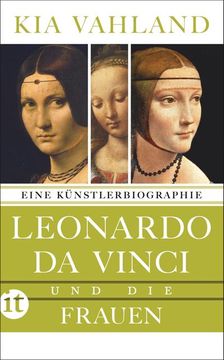 portada Leonardo da Vinci und die Frauen: Eine Künstlerbiographie (Insel Taschenbuch) (en Alemán)