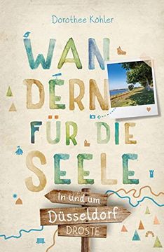 portada In und um Düsseldorf. Wandern für die Seele: Wohlfühlwege (in German)