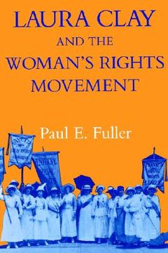 portada laura clay & woman's rights-pa (en Inglés)
