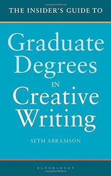 portada The Insider's Guide to Graduate Degrees in Creative Writing (in English)