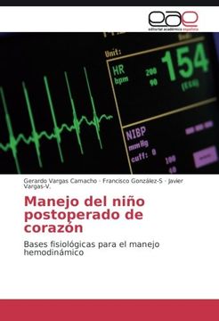 portada Manejo del Niño Postoperado de Corazón: Bases Fisiológicas Para el Manejo Hemodinámico (Spanish Edition)