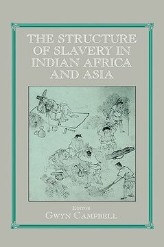 portada structure of slavery in indian ocean africa and asia (en Inglés)