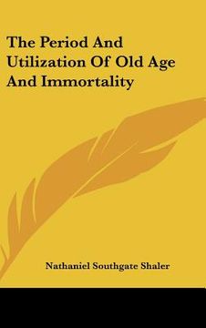portada the period and utilization of old age and immortality