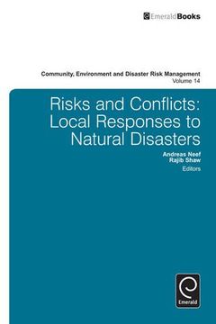 portada Risks and Conflicts: Local Responses to Natural Disasters: 14 (Community, Environment and Disaster Risk Management) (en Inglés)