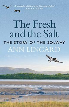 portada The Fresh and the Salt: The Story of the Solway