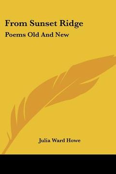 portada from sunset ridge: poems old and new (en Inglés)