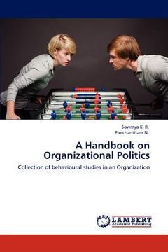 portada a handbook on organizational politics