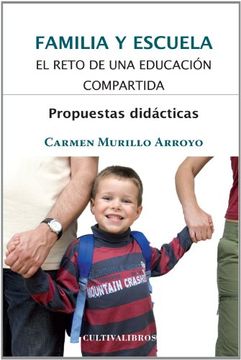 portada Familia Y Escuela: El Reto De Una Educación Compartida. Propuestas Didácticas. (Estudios)