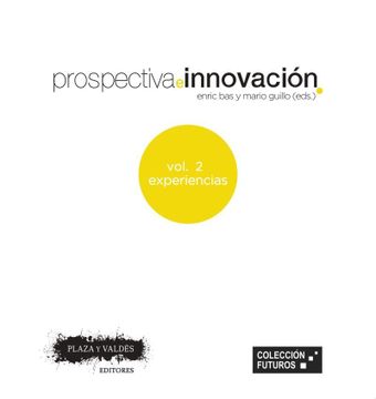 portada Prospectiva e Innovación Vol. 2 Experiencias (Prospectiva