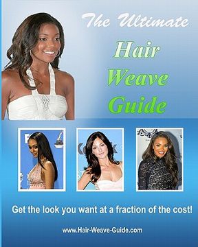 portada the ultimate hair weave guide (en Inglés)