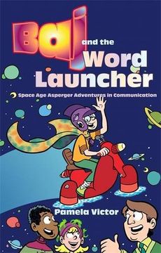 portada Baj and the Word Launcher: Space Age Asperger Adventures in Communication (en Inglés)