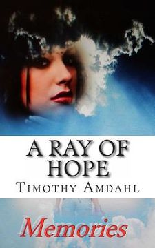 portada A Ray of Hope: Memories (en Inglés)