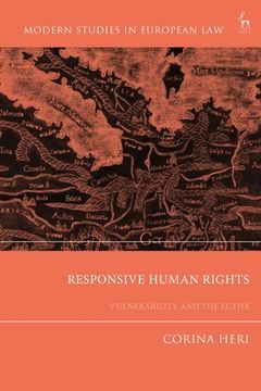 portada Responsive Human Rights: Vulnerability, Ill-treatment and the ECtHR (en Inglés)