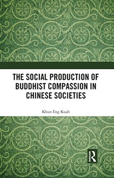 portada The Social Production of Buddhist Compassion in Chinese Societies (en Inglés)
