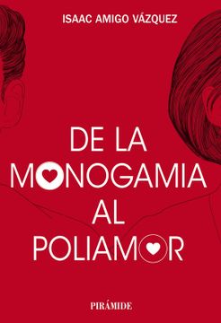 portada De la monogamia al poliamor (en Castellano)