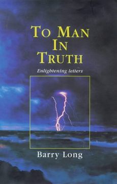portada To man in Truth: Enlightening Letters 
