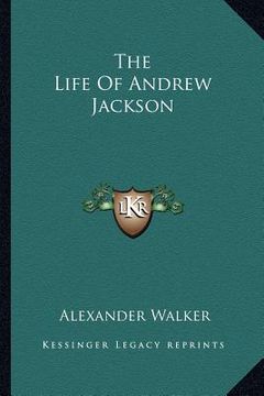 portada the life of andrew jackson (in English)