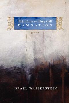 portada this ecstasy they call damnation (in English)