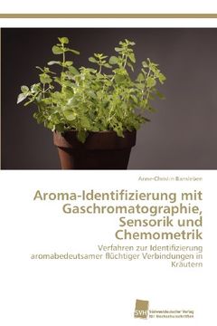 portada Aroma-Identifizierung Mit Gaschromatographie, Sensorik Und Chemometrik (in German)