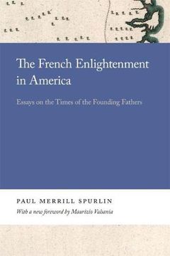 portada The French Enlightenment in America: Essays on the Times of the Founding Fathers (Georgia Open History Library) (en Inglés)