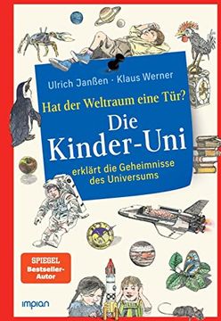portada Die Kinder-Uni: Hat der Weltraum Eine Tür? Die Kinder-Uni Erklärt die Geheimnisse des Universums (in German)