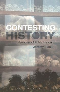 portada The Contesting History: Narratives Of Public History (en Inglés)