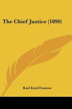 portada the chief justice (1890) (en Inglés)