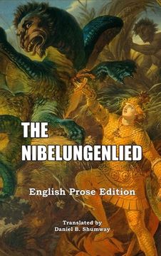 portada The Nibelungenlied: English Prose Translation (en Inglés)