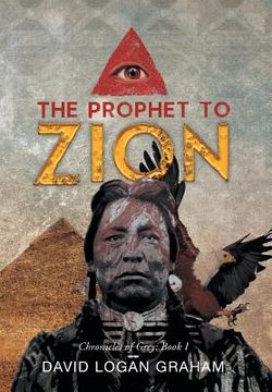 portada The Prophet to Zion: Chronicles of Grey: Book I (en Inglés)