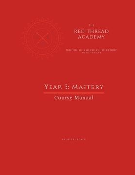 portada Red Thread Academy - Year 3: Mastery (Course Manual) (in English)