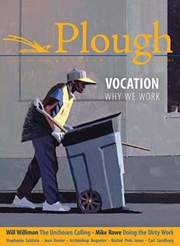 portada Plough Quarterly no. 22 - Vocation: Why we Work (in English)