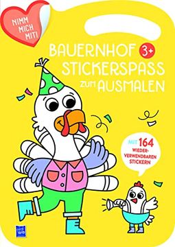 portada Bauernhof Stickerspaß zum Ausmalen 3+ (Cover Gelb, Truthahn): 3+ Gelbe Einband (en Alemán)