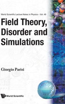 portada Field Theory, Disorder & Simulations (en Inglés)
