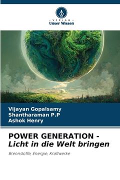 portada POWER GENERATION - Licht in die Welt bringen (in German)