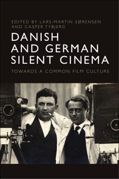 portada Danish and German Silent Cinema: Towards a Common Film Culture 