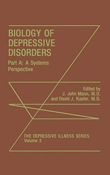 portada Biology of Depressive Disorders. Part a: A Systems Perspective (The Depressive Illness Series) (en Inglés)