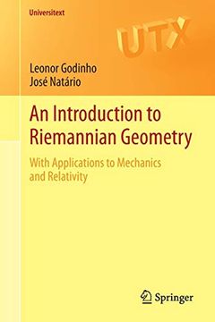 portada An Introduction to Riemannian Geometry: With Applications to Mechanics and Relativity (Universitext) (en Inglés)
