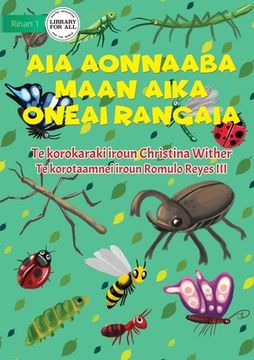 portada The World of Insects - Aia aonnaaba maan aika oneai rangaia (Te Kiribati) (en Inglés)