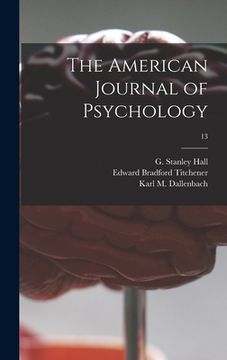 portada The American Journal of Psychology; 13 (en Inglés)