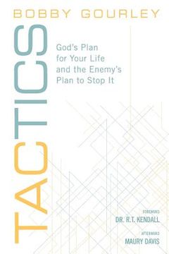 portada Tactics: God's Plan for Your Life and the Enemy's Plan to Stop It (en Inglés)