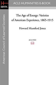 portada the age of energy: varieties of american experience, 1865-1915 (en Inglés)