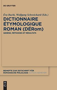 portada Dictionnaire Etymologique Roman Derom: Genese, Methodes et Resultats (Beihefte zur Zeitschrift für Romanische Philologie) (en Francés)