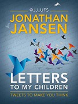 portada Letters to My Children: Tweets to Make You Think (en Inglés)