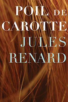portada Poil de Carotte: A Novel (en Inglés)