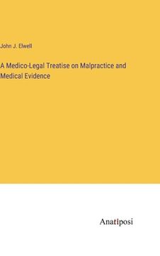 portada A Medico-Legal Treatise on Malpractice and Medical Evidence 
