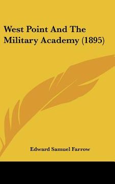 portada west point and the military academy (1895) (en Inglés)